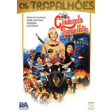 Cinderelo Trapalhão - Dvd - Renato Aragão - Dedé Santana