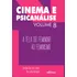 Cinema E Psicanálise - Volume 8: A Tela Do Feminino Ao Feminismo, De Rodrigues, Ana Lucília. Cinema E Psicanálise (8), Vol. 8. Editorial Nversos Editora Ltda. Epp, Tapa Mole En Português, 2019
