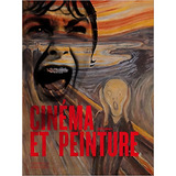 Cinéma Et Peinture, De Moulin, Joelle. Editorial Citadelles & Mazenod, Capa Mole, Edição 20221122 00:00:00 Em
