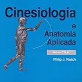 Cinesiologia E Anatomia Aplicada