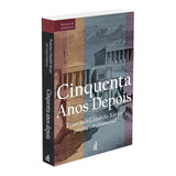 Cinquenta Anos Depois