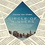 Circle Of Winners: How The Guggenheim Foundation Composition Awards Shaped American Music Culture (music In American Life) (english Edition)