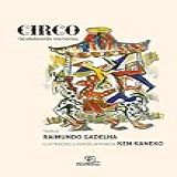 Circo: Desdobrando Memórias