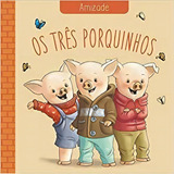Classicos Das Virtudes Os Tres Porquinhos, De James Misse. Editora Pé Da Letra, Capa Mole Em Português, 2019