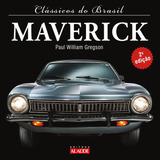 Clássicos Do Brasil - Maverick - 2ª Edição: Clássicos Do Brasil - Maverick - 2ª Edição, De Paul William Gregson., Vol. Não Aplica. Editora Editora Alaude, Capa Mole Em Português