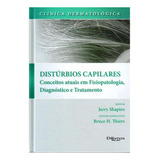 Clinica Dermatologica Disturbios Capilares
