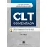Clt Comentada: Edição Comemorativa 80 Anos