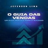 Clube De Autores, Livro O Guia Das Vendas - Um Guia Prático Para O Sucesso