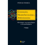 Cognicao Neuropsicologia E