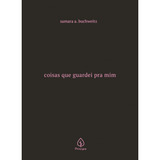 Coisas Que Guardei Pra