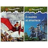 Coleção A Casa Da árvore Mágica: Dinossauros Antes Do Anoitecer + O Cavaleiro Ao Amanhecer