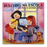 Colecao Bullying Na Escola