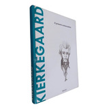 Coleção Descobrindo A Filosofia Volume 32 Kierkegaard O Primeiro Existencialista, De Joan Solé. Coleção Descobrindo A Filosofia, Vol. 32. Editorial Salvat, Tapa Dura, Edición 1 En Português, 2017