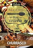 Coleção Doce Cozinha Ed  03   Churrasco  Criarte Soluções Editora 