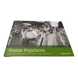 Coleção Folha Foto Antigas Do Brasil Vol. 6 Festas Populares, De Equipe Ial. Editora Publifolha Em Português