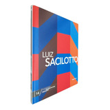 Coleção Folha Grandes Pintores Brasileiros Volume 14 Luiz Sacilotto, De Equipe Ial. Editora Publifolha, Capa Dura Em Português