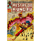 Coleção Histórica Marvel: Mestre Do Kung Fu Vol. 7, De Moench, Doug. Editora Panini Brasil Ltda, Capa Mole Em Português, 2018