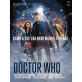 Coleção Mundo Nerd Volume 5: Doctor Who, De Editora Europa. Editorial Editora Europa Ltda., Tapa Mole En Português, 2018