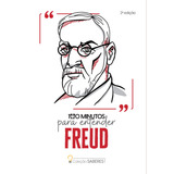 Coleção Saberes - 100 Minutos Para Entender Freud, De Cultural, Astral. Editorial Astral Cultural, Tapa Mole En Português, 2022