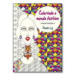 Colorindo O Mundo Fashion