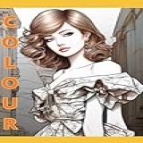 Colorindo Vestidos De Moda: Livro Para Colorir E Se Divertir Para Crianças E Adultos O Melhor Da Moda (portuguese Edition)