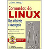 Comandos Do Linux - (uso Eficiente E Avançado)-araujo, Jario