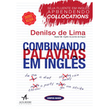 Combinando Palavras Em Inglês, De Lima, Denilso De. Starling Alta Editora E Consultoria Eireli, Capa Mole Em Português, 2018