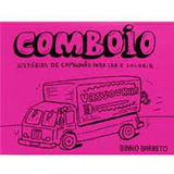 Comboio: Histórias De Caminhão Para Ler E Colorir, De Binho Barreto. Editora Jubarte, Capa Mole Em Português
