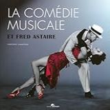 Comédie Musicale Et Fred Astaire (la) Avec Un Dvd