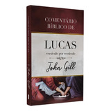 Comentario Biblico De Lucas