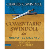 Comentario Swindoll Del Nuevo Testamento