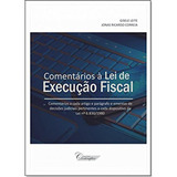 Comentários À Lei De Execução Fiscal, De Gisele Leite. Editora Contemplar, Capa Mole Em Português