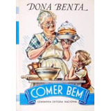 Comer Bem De Dona Benta Pela Nacional (2003)