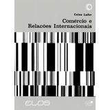 Comercio E Relacoes Internacionais