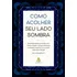Como Acolher Seu Lado Sombra  -  Sextante