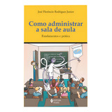 Como Administrar A Sala