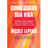 Como Curar Sua Vida