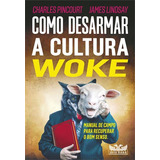 Como Desarmar A Cultura