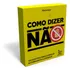 Como Dizer Não: 100 Questões Para Estimular Autorrespeito E Liberdade, De Lippi, Flavia. Editorial Editora Urbana Ltda Em Português, 2021