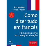 Como Dizer Tudo Em