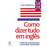 Como Dizer Tudo Em