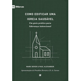 Como Edificar Uma Igreja
