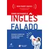 Como Entender O Inglês Falado: Técnicas E Exercícios Para Melhorar Sua Compreensão, De Davies, Ben Parry. Editorial Starling Alta Editora E Consultoria  Eireli, Tapa Mole En Português, 2018