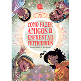 Como Fazer Amigos E