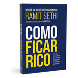 Como Ficar Rico, Sem Culpa. Sem Desculpas. Sem Enrolação. Programa De 6 Semanas Que Funciona. Conselhos Valiosos Sobre Finanças Pessoais, Como Fazer Um Orçamento E Poupar Até Como Gastar E Investir
