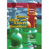Como Jogar Um Xadrez