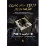 Como Ministrar Libertacao