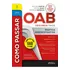 Como Passar Na Oab 2a Fase - Prática Administrativa - 9a Ed - 2025 Capa Comum - Foco; 9a Edição