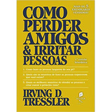 Como Perder Amigos E