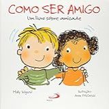 Como Ser Amigo 